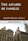 Une affaire de famille (Rossetti & MacLane, #3)