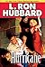 Hurricane by L. Ron Hubbard