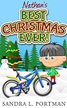 Nathan's Best Christmas Ever! (Christmas Books for Kids) (Nathan Family and Friends Books)