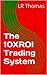 The 10XROI Trading System