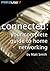 Connected: Your Complete Gu...