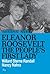Eleanor Roosevelt: The Peop...