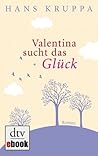 Valentina sucht das Glück