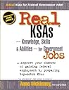 Real KSAs--Knowledge, Skills & Abilities--for Government Jobs (Government Jobs Series)