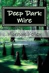 Deep Dark Mire (The FBI/Romance Thriller #4)