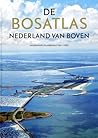 De Bosatlas Nederland van boven