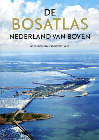 De Bosatlas Nederland van boven (Hardcover)
