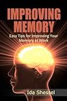 Improving Memory: Easy Tips for Improving Your Memory at Work