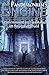 Pandemonium's Engine: How the End of the Church Age, the Rise of Transhumanism, and the Coming of the bermensch (Overman) Herald Satans Imminent and Final Assault on the Creation of God