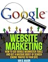 Website Marketing How To Use Google Webmaster Tools