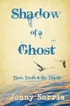 Shadow of a Ghost ... time, truth & the Titanic