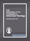 The Doctrine of the Covenant in Reformed Theology Book cover for The Doctrine of the Covenant in Reformed Theology