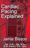 Cardiac Pacing Explained
