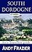 South of Dordogne (an eTravellers guide)