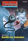Perry Rhodan 2608: Konflikt der Androiden: Zyklus "Neuroversum"