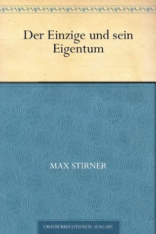 Der Einzige und sein Eigentum (German Edition)