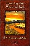 Seeking the Spiritual Path: A Collection from Lifeline