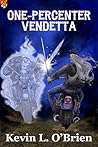 One-Percenter Vendetta