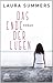 Das Ende der Lügen by Laura Summers Das Ende der Lügen by Laura Summers