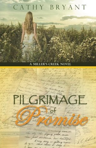 Pilgrimage of Promise (Miller's Creek, #4)
