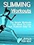 The Ultimate Weight Loss Book For Kindle: Exactly The Exercises To Do To Lose Weight Fast - What The Weather Girls Do (Ultimate Collection Of Weight Loss Books Just For Kindle) (SLIMMING)