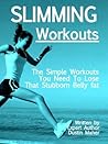 The Ultimate Weight Loss Book For Kindle: Exactly The Exercises To Do To Lose Weight Fast - What The Weather Girls Do (Ultimate Collection Of Weight Loss Books Just For Kindle) (SLIMMING)