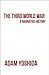 The Third World War: A Narr...