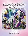 Emerging Voices…Living On: A Journey Through Loss to Renewal Emerging Voices…Living On: A Journey Through Loss to Renewal