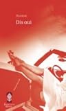 Dis oui Dis oui