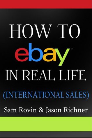 How to eBay in Real Life 2: International Sales (Kindle Edition)