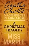A Christmas Tragedy by Agatha Christie