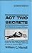 Act Two Secrets by William C. Martell