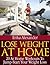 Lose Weight At Home: 20 At ...