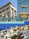 Travel Greece, Athens, Mainland, and Greek Islands 2011 - Guide, Phrasebook, and Maps. Bonus: FREE Sudoku Puzzles, FREE Encylopedia of Greek and Roman ... and The Odyssey by Homer (Mobi Travel)