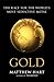 Gold: The Race for the Worl...