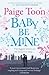 Baby Be Mine (Johnny Be Good #2)