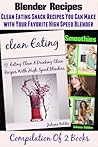 11 Healthy Smoothies / Clean Eating (Blender Recipes) 11 Healthy Smoothies / Clean Eating (Blender Recipes)