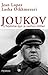 Joukov : l'homme qui a vaincu Hitler