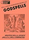 God Spells : Written Spells, Spoken Spells and Spell Enchancers