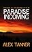 Paradise Incoming