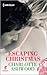 Escaping Christmas: A Passionate Contemporary Romance
