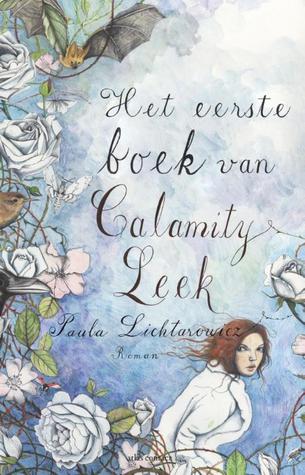 Het Eerste Boek Van Calamity Leek