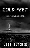 Cold Feet (Lexington Avenue Express Book 15) Cold Feet (Lexington Avenue Express Book 15)