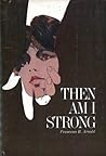 Then Am I Strong