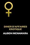 Dîner d'affaires érotique (French Edition)
