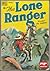 The Lone Ranger No 17: Comic Book Edition of Classic Western Movie