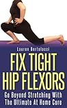 Fix Tight Hip Fle...