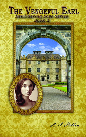 The Vengeful Earl (Bewildering Love #2)