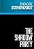 Summary: The Shadow Party: Review and Analysis of David Horowitz and Richard Poe's Book