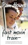Fast Movin' Train
